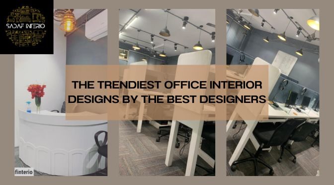 The Trendiest Office Interior Designs by the Best Designers